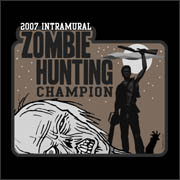2007 Intramural Zombie Hunting Champion funny humans vs zombies T-Shirt